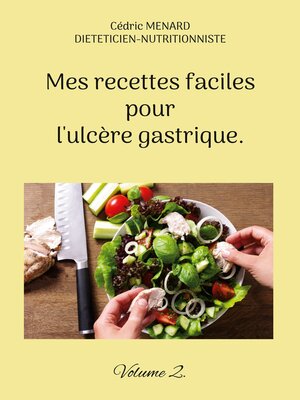 cover image of Mes recettes faciles pour l'ulcère gastrique.